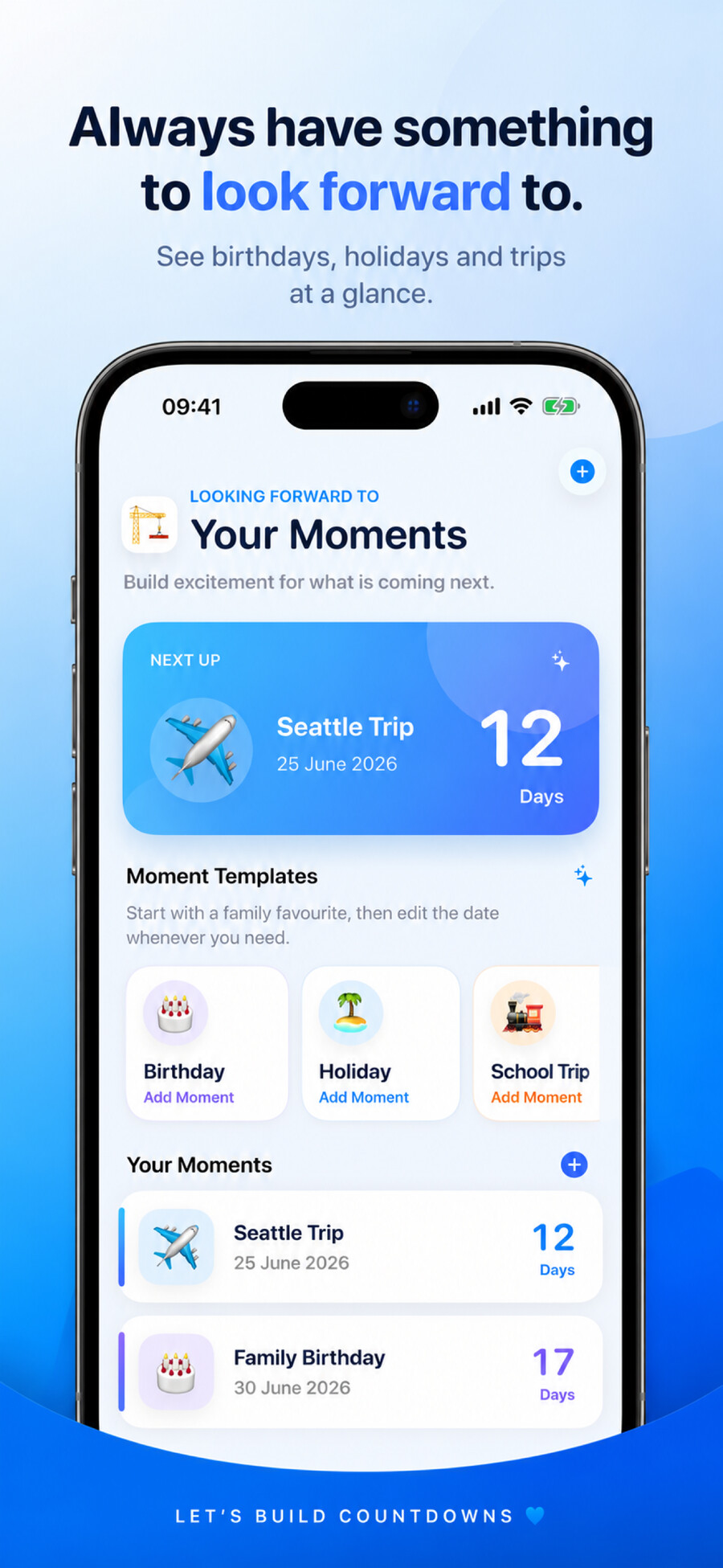 Countdowns showing Your Moments and Next Up
